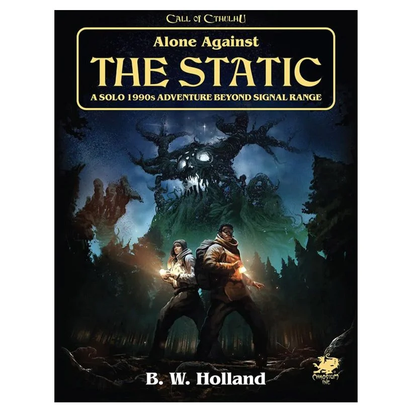 Call of Cthulhu Alone Against the Static