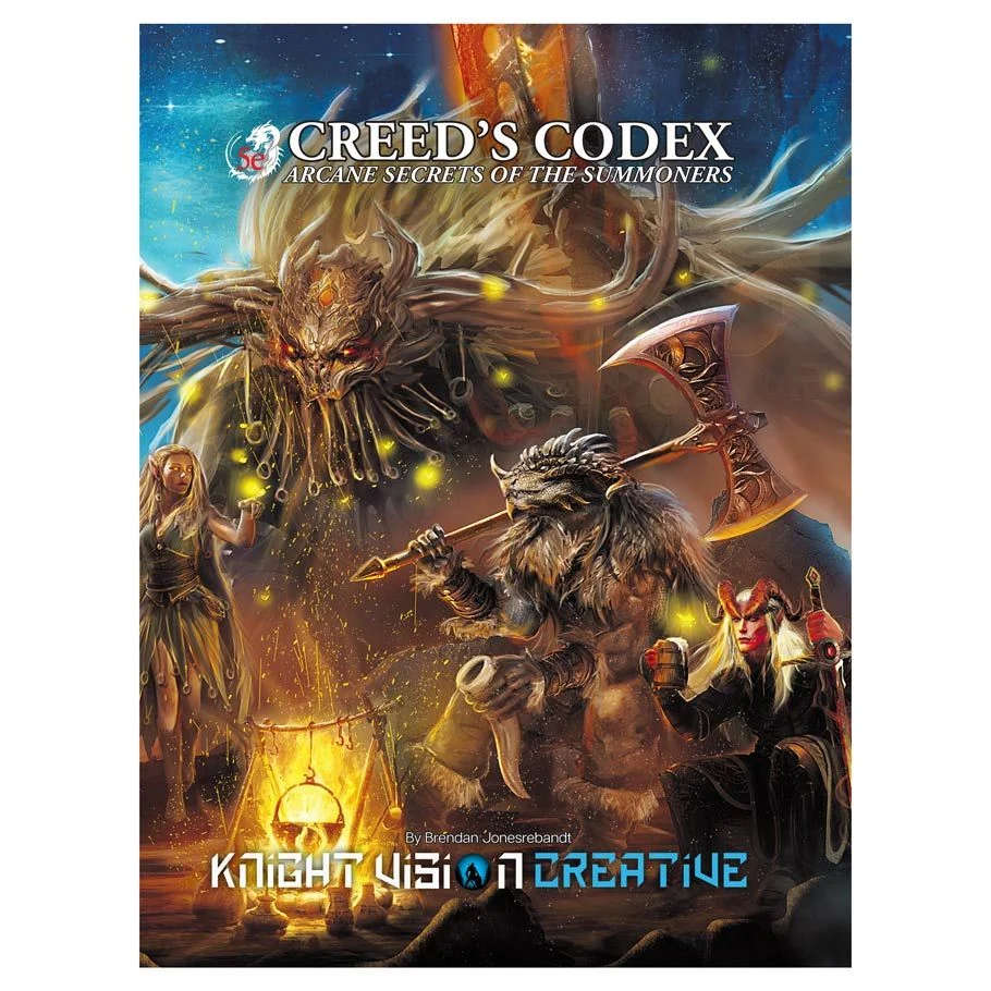 Creed's Codex: Arcane Secrets of the Summoners 5e