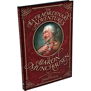The Extraordinary Adventures of Baron Munchausen RPG 3rd Ed