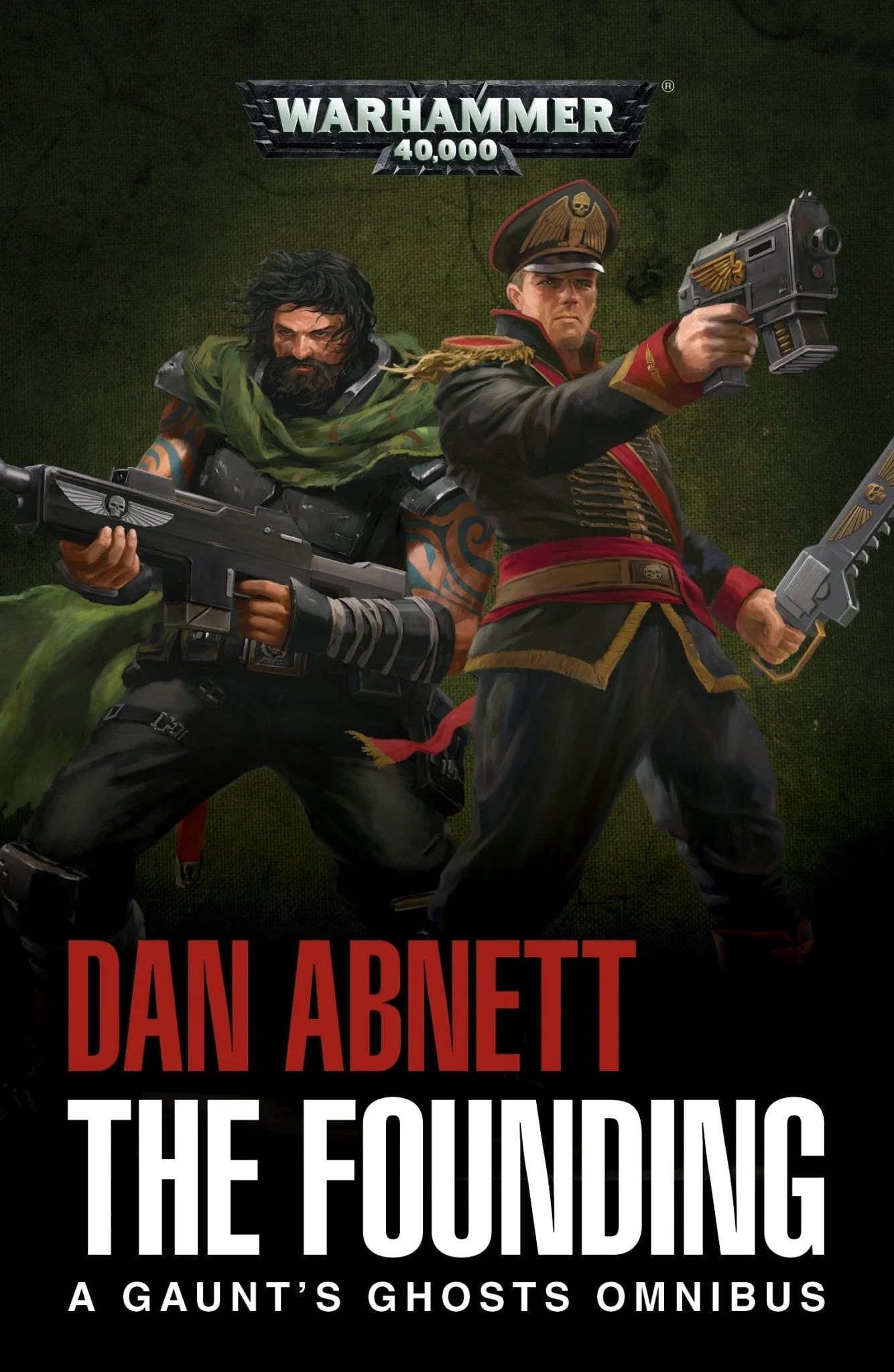 Gaunt’s Ghosts: The Founding