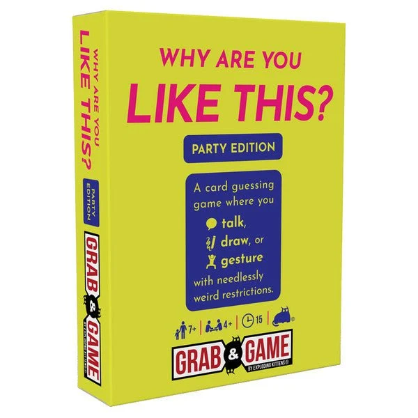 Grab & Game: Why Are You Like This Party Edition