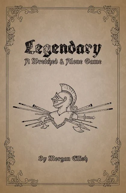 Legendary A Wretched and Alone Game
