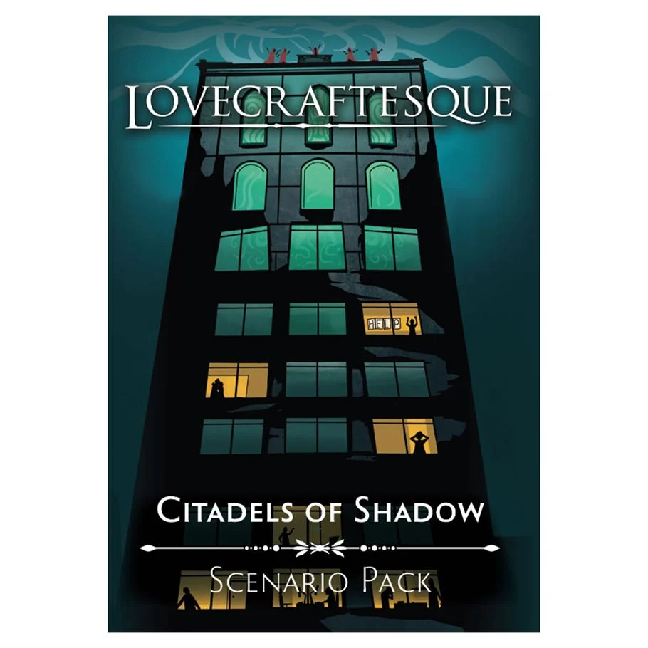 Lovecraftesque: Citadels of Shadow