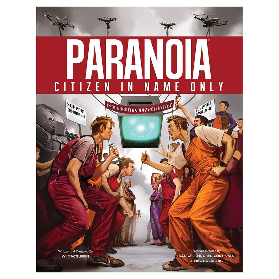 Paranoia RPG: Citizen In Name Only