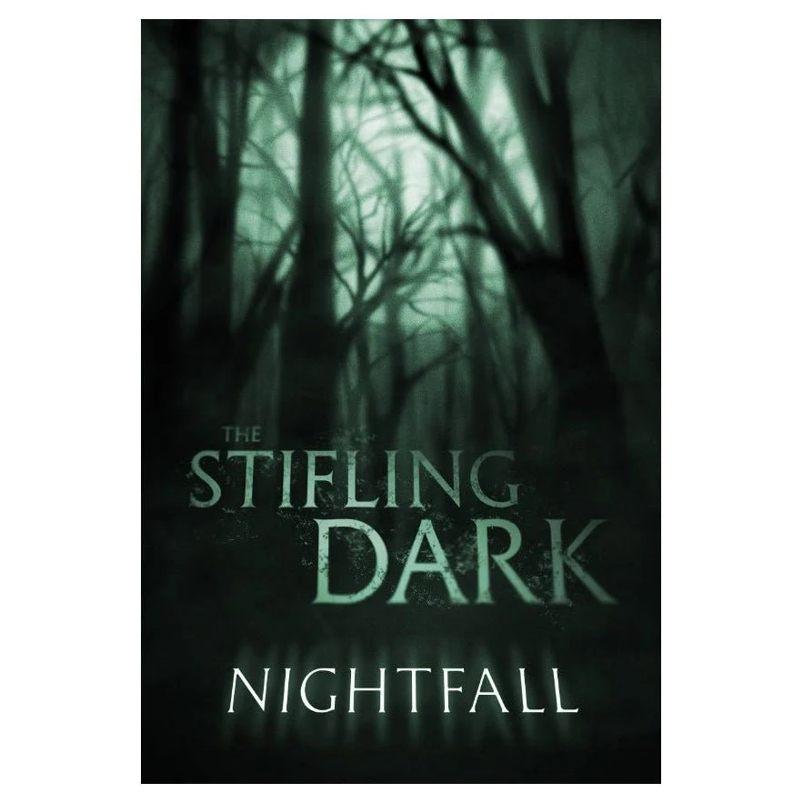 Stifling Dark Nightfall